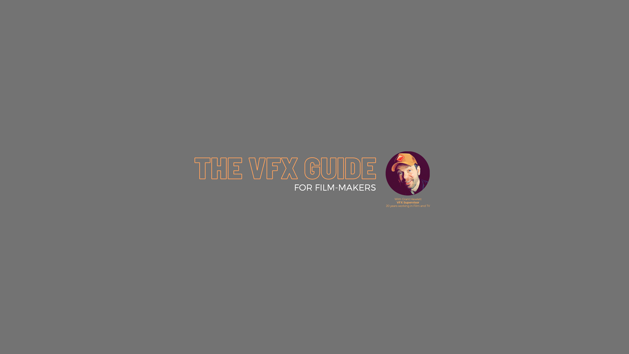 The VFX Guide
